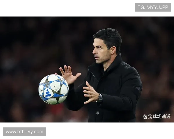 阿森纳七连胜锁定榜首，阿尔特塔轮换策略见效